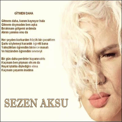 دانلود آهنگ ترکیه ای قدیمی و زیبا از سزن آکسو ( Sezen Aksu ) به نام Gitmem Daha